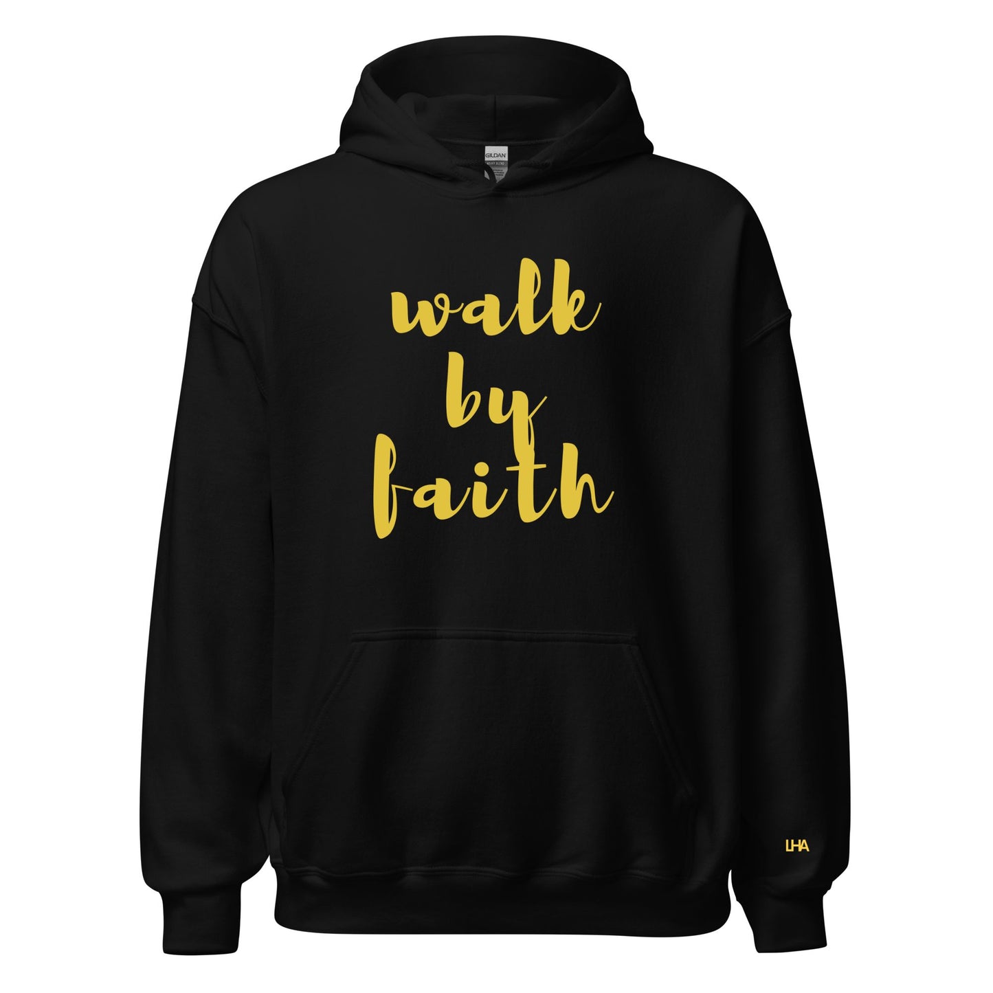 Hoodie - Walk by Faith - GOLD FOIL