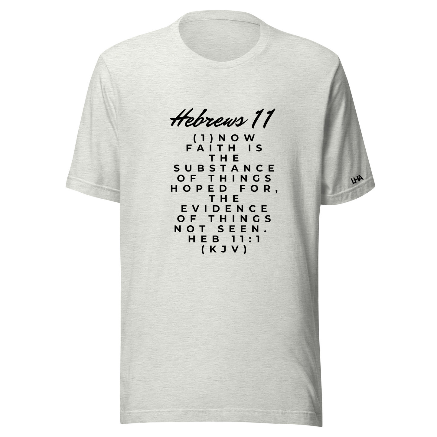 T-Shirt - Hebrews 11 - Scripture