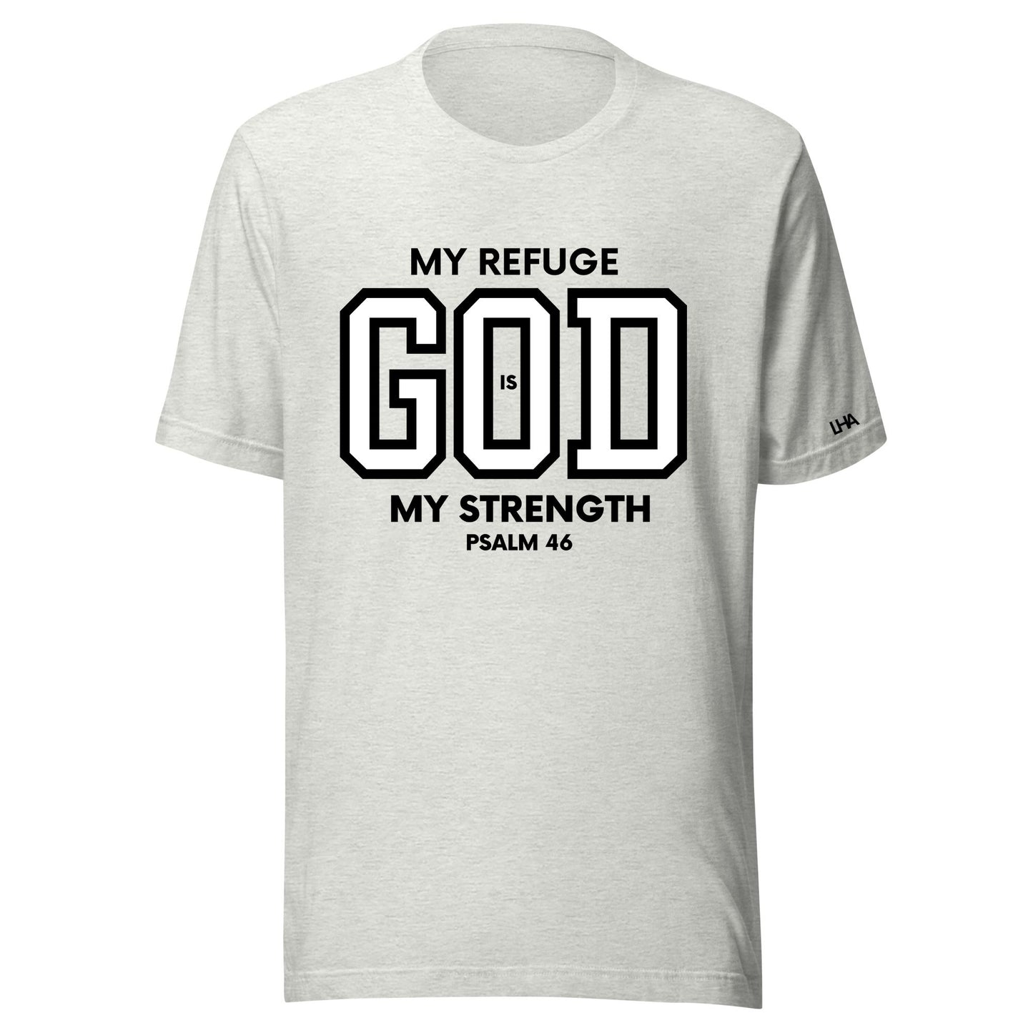 T-Shirt - God is My Refuge