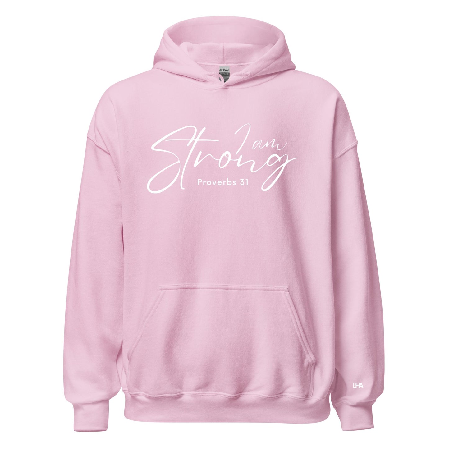 Hoodie - Proverbs 31   - I Am Strong