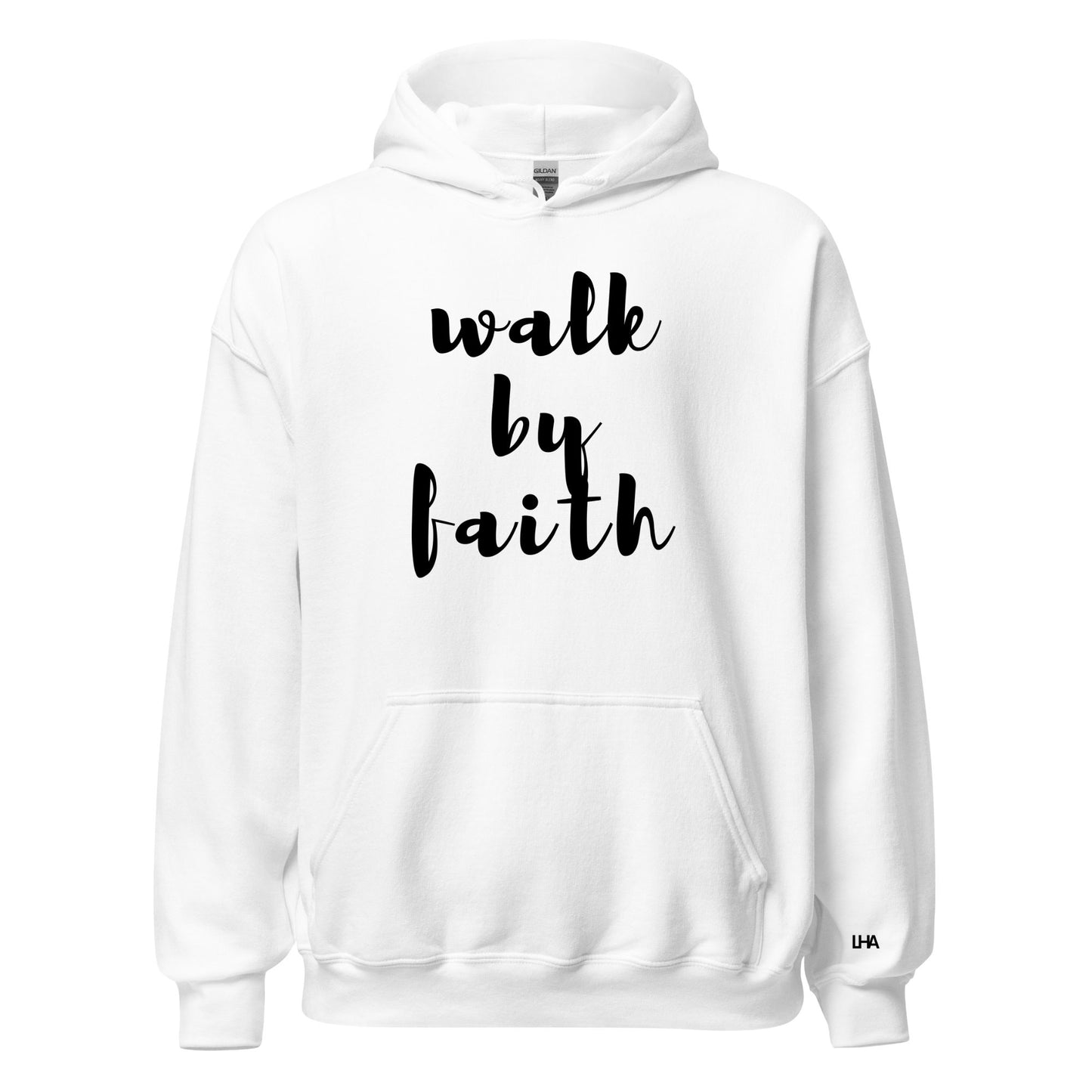 Hoodie - Walk by Faith