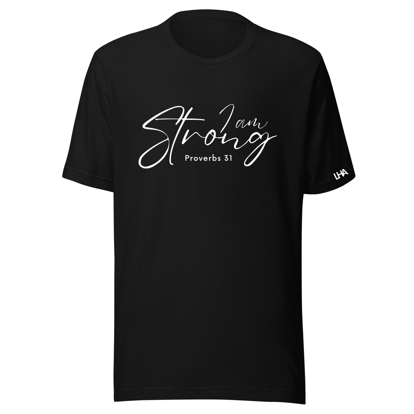 T-Shirt - Proverbs 31 - I Am Strong