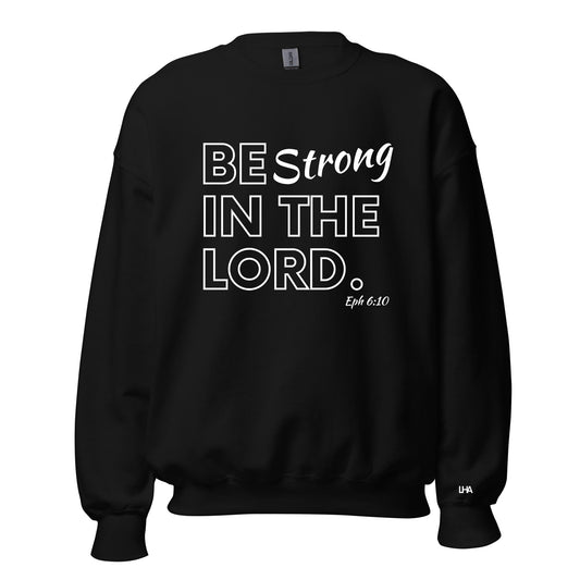 Sweatshirt - Be Strong - GLOW in the DARK