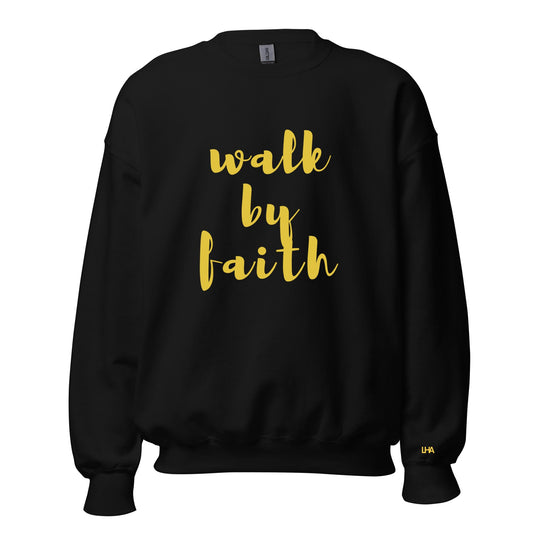 Sweatshirt - Walk by Faith - GOLD FOIL