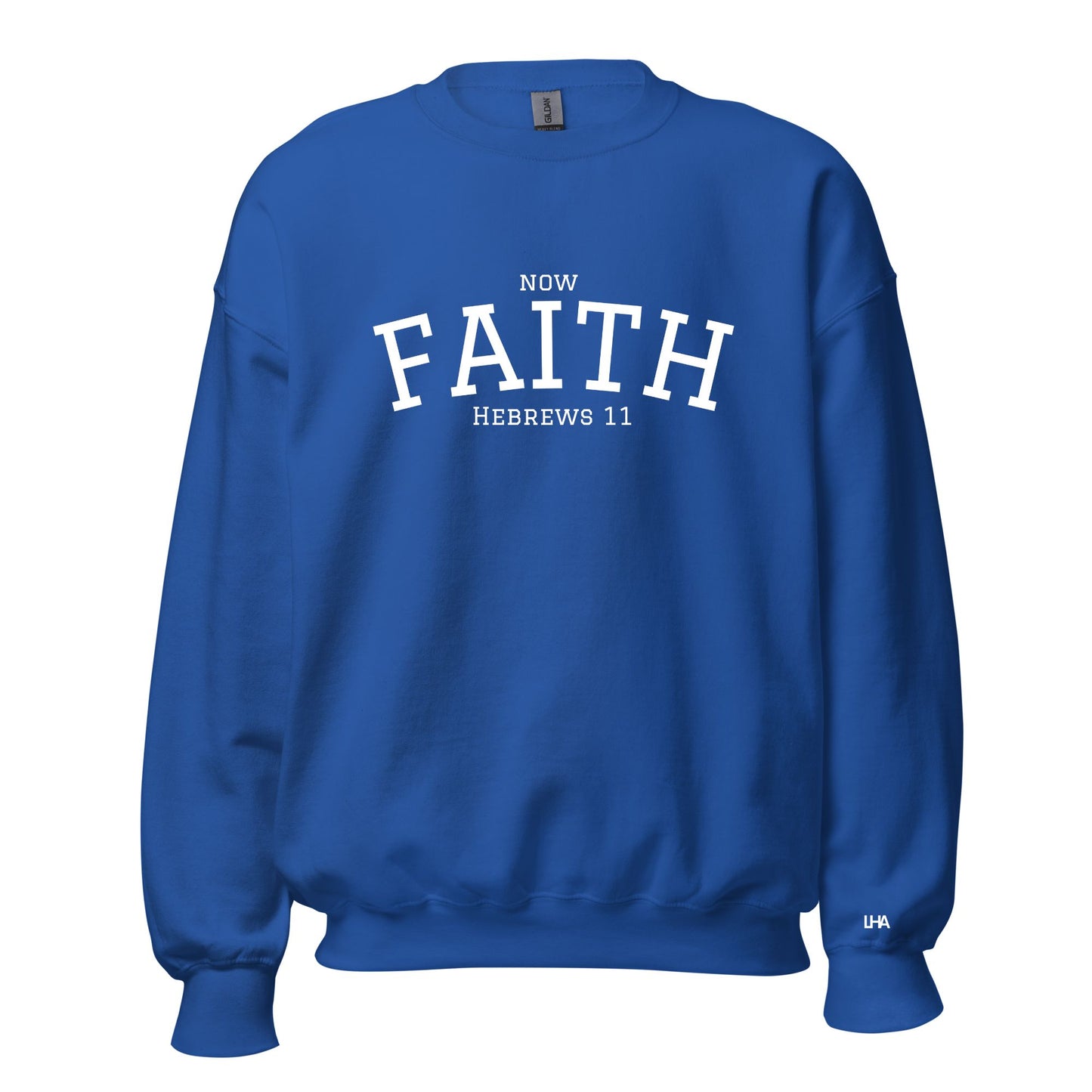 Sweatshirt - Now Faith - Collegiate