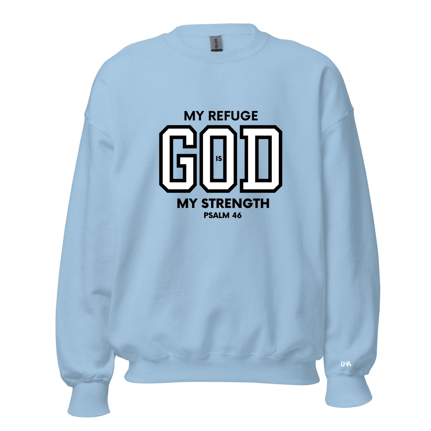 Sweatshirt - God is My Refuge