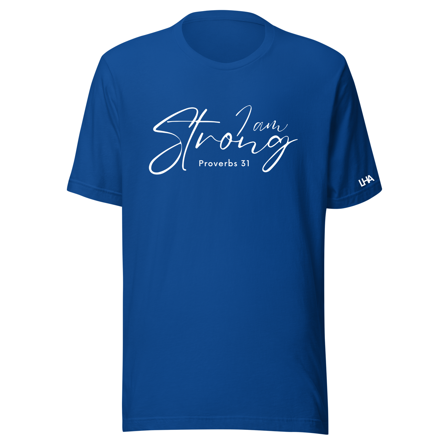T-Shirt - Proverbs 31 - I Am Strong