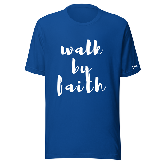T-Shirt - Walk by Faith