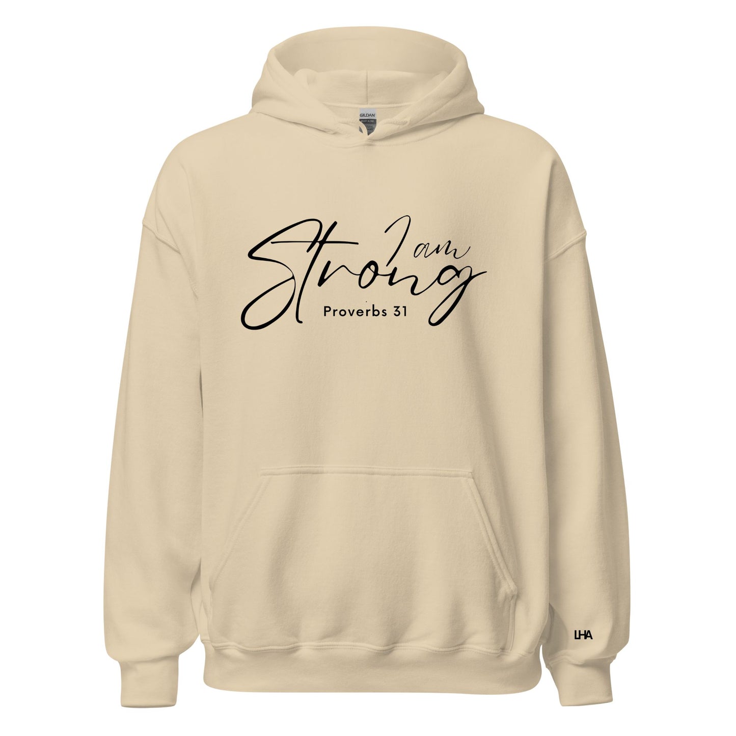 Hoodie - Proverbs 31   - I Am Strong