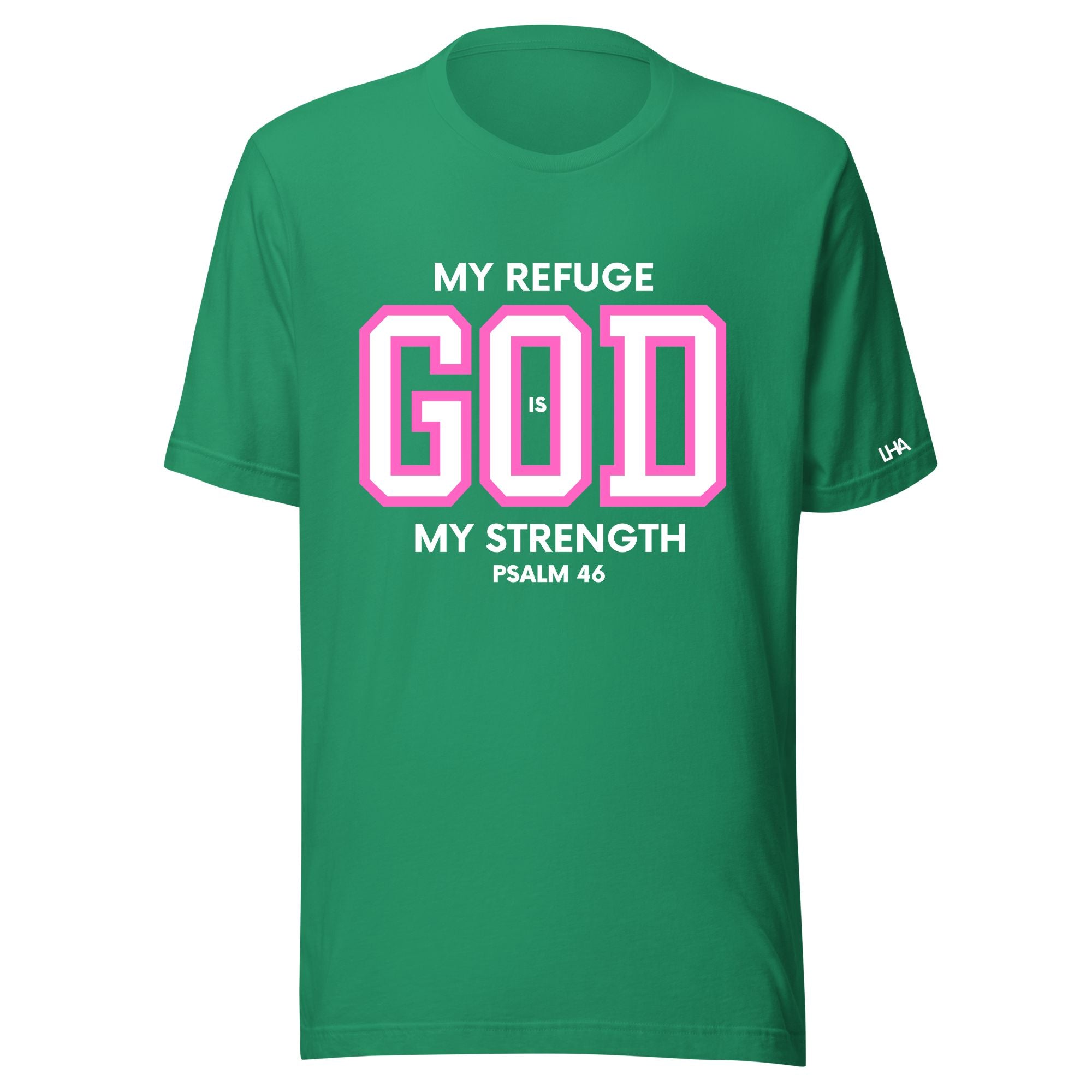 God is My Refuge - T-Shirt