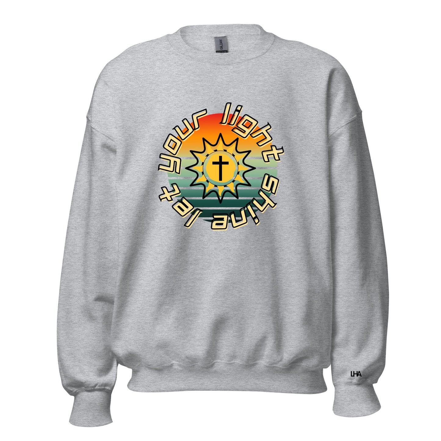 Sweatshirt - Let Your Light Shine - Sunburst