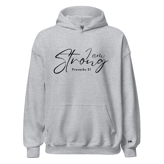 Hoodie - Proverbs 31   - I Am Strong