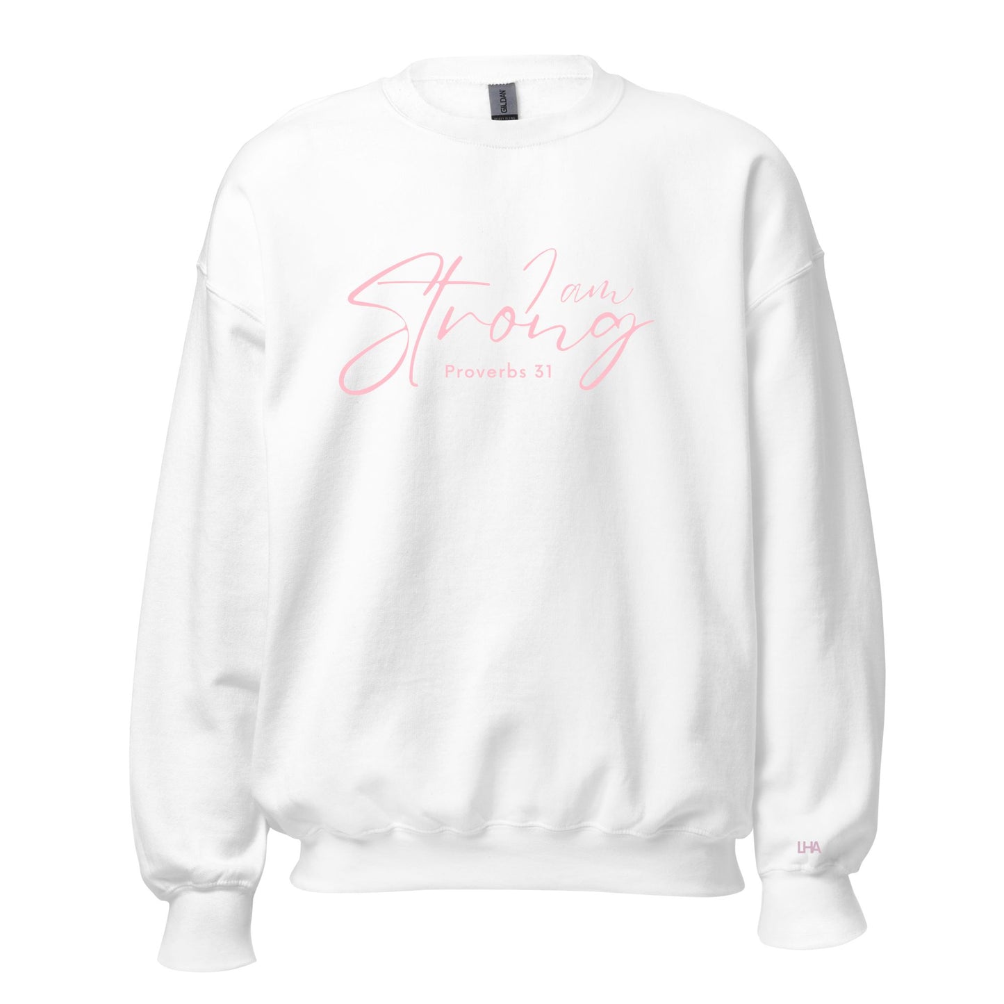 Sweatshirt - Proverbs 31 - I am Strong - Pinks