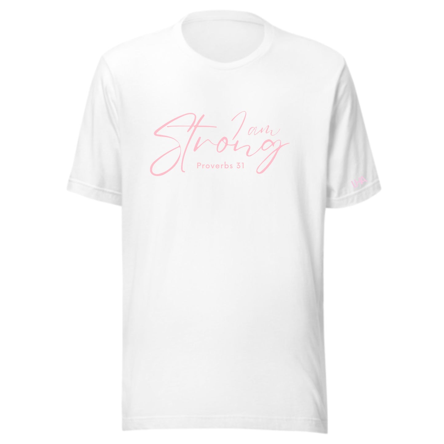 T-Shirt - Proverbs 31 - I Am Strong