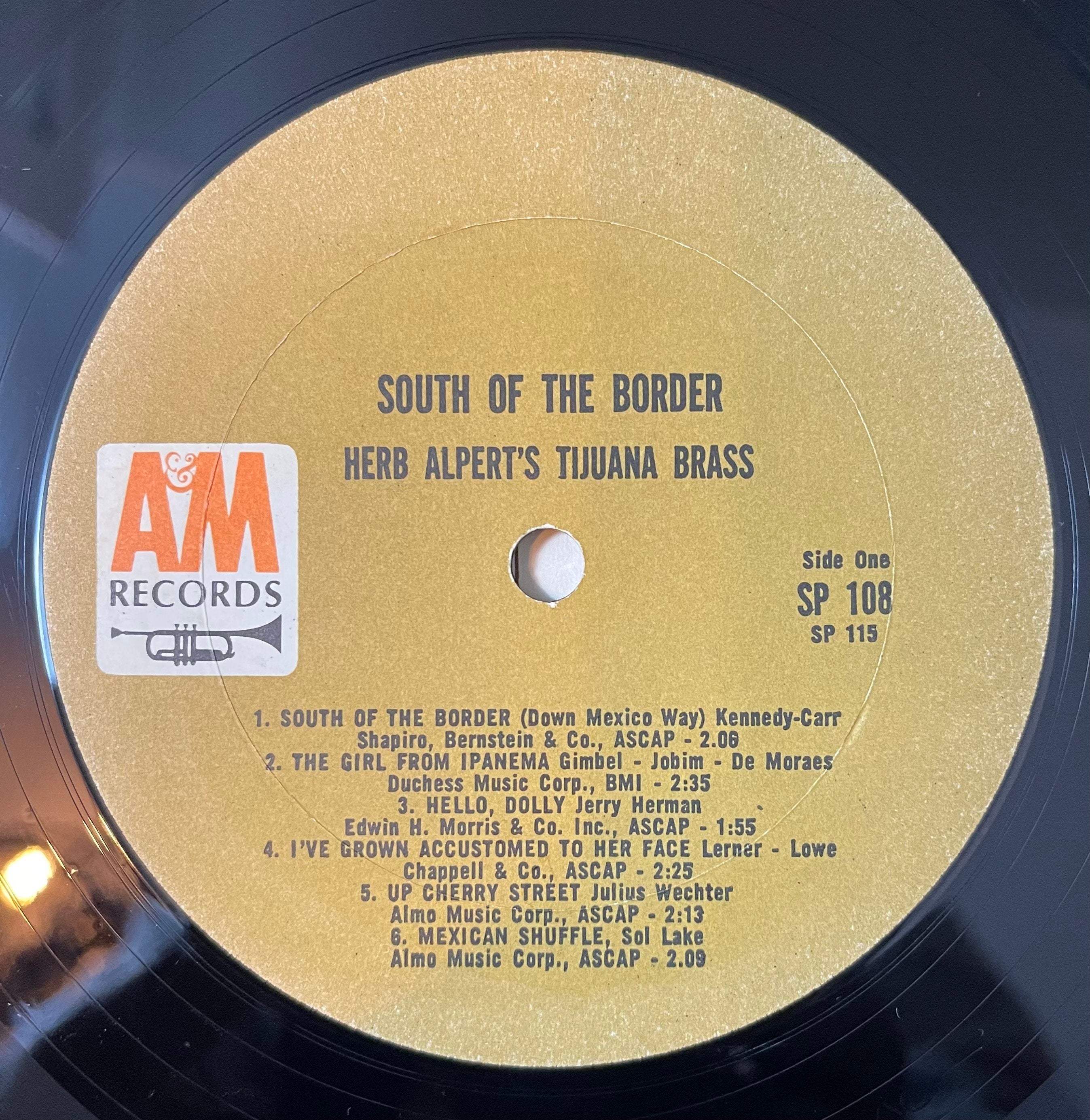 Vintage Vinyl - Herb Alpert's Tijuana Brass - South Of The Border - 1965 – Latin Jazz – Easy Listening - A&M Records - SP 108 - VG+