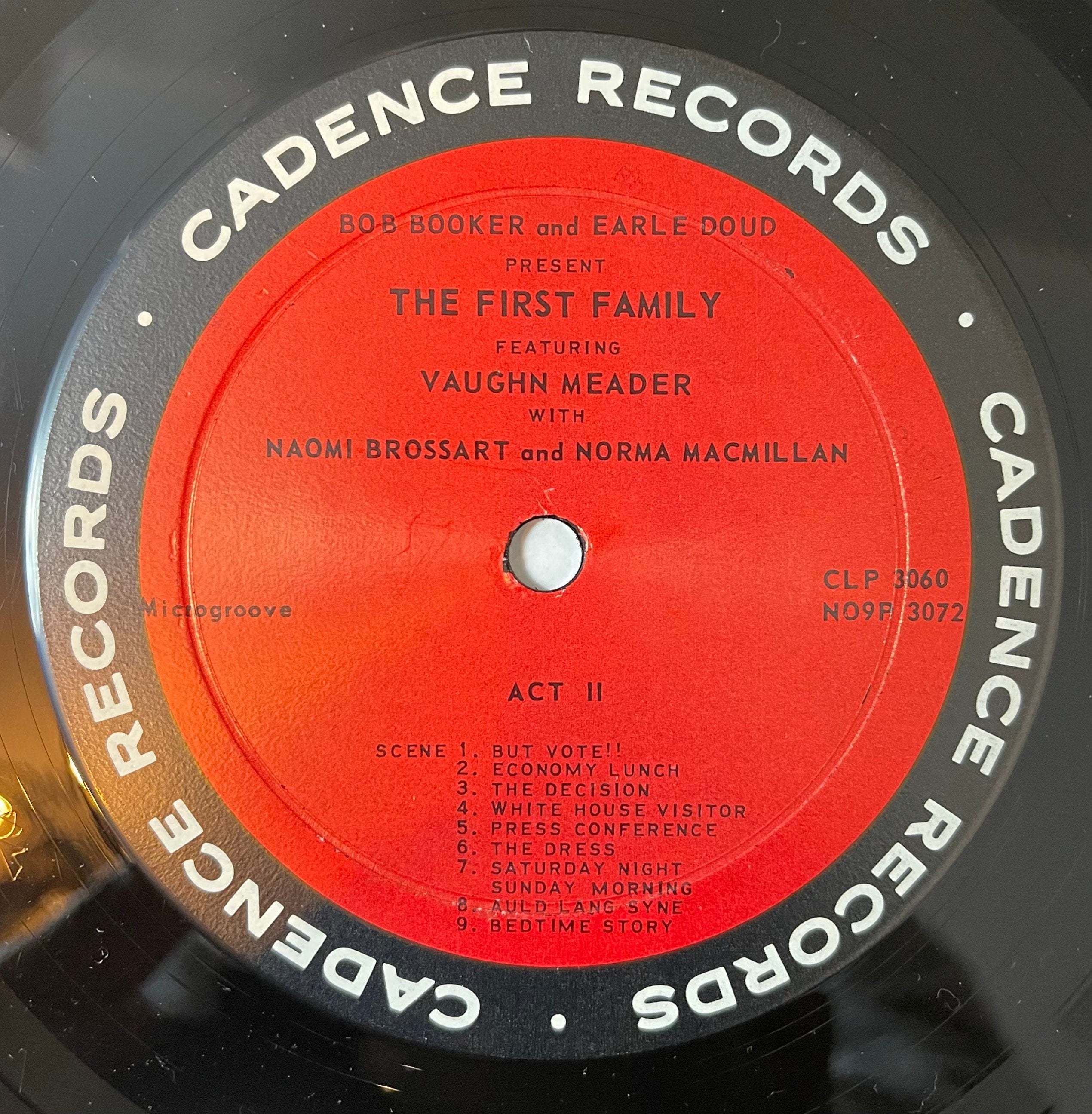 Vintage Vinyl - Bob Booker and Earle Doud featuring Vaughn Meader - The First Family - 1962 – Comedy/Dialogue - Cadence CLP 3060 - VG+