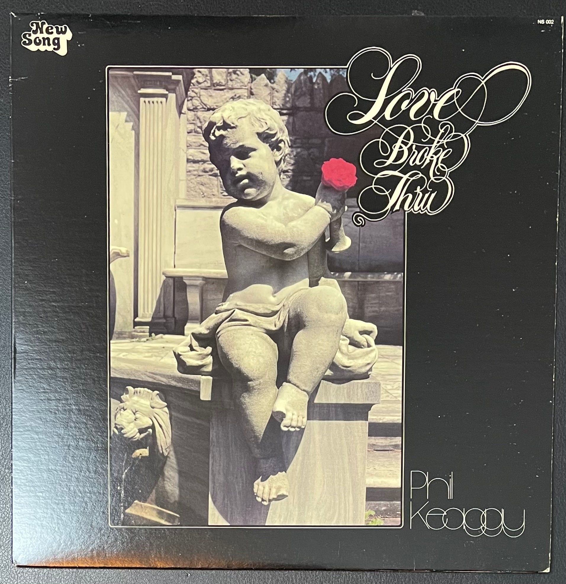 Vintage Vinyl - Phil Keaggy - Love Broke Thru - 1976 – New Song Records - Folk – Pop - Country - VG+