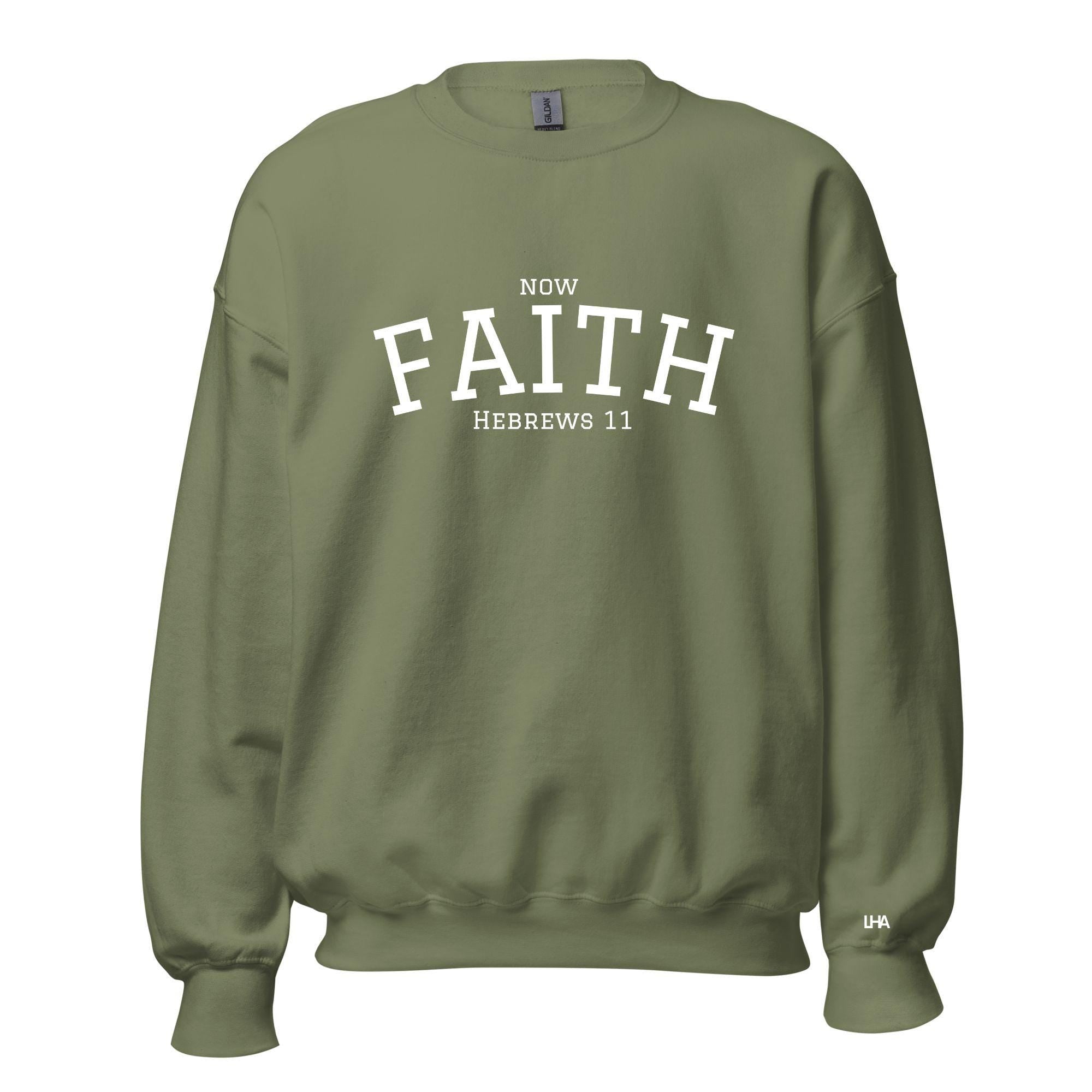 Now Faith - Collegiate Style, Christian Sweatshirt Bible Verse Shirt, Gift for Mom, Gift for Dad, Gift for Her, Gift for Him
