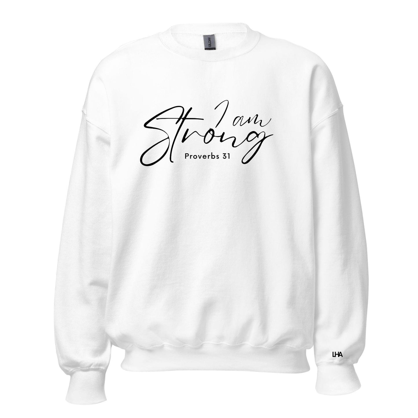 Sweatshirt - Proverbs 31 - I Am Strong