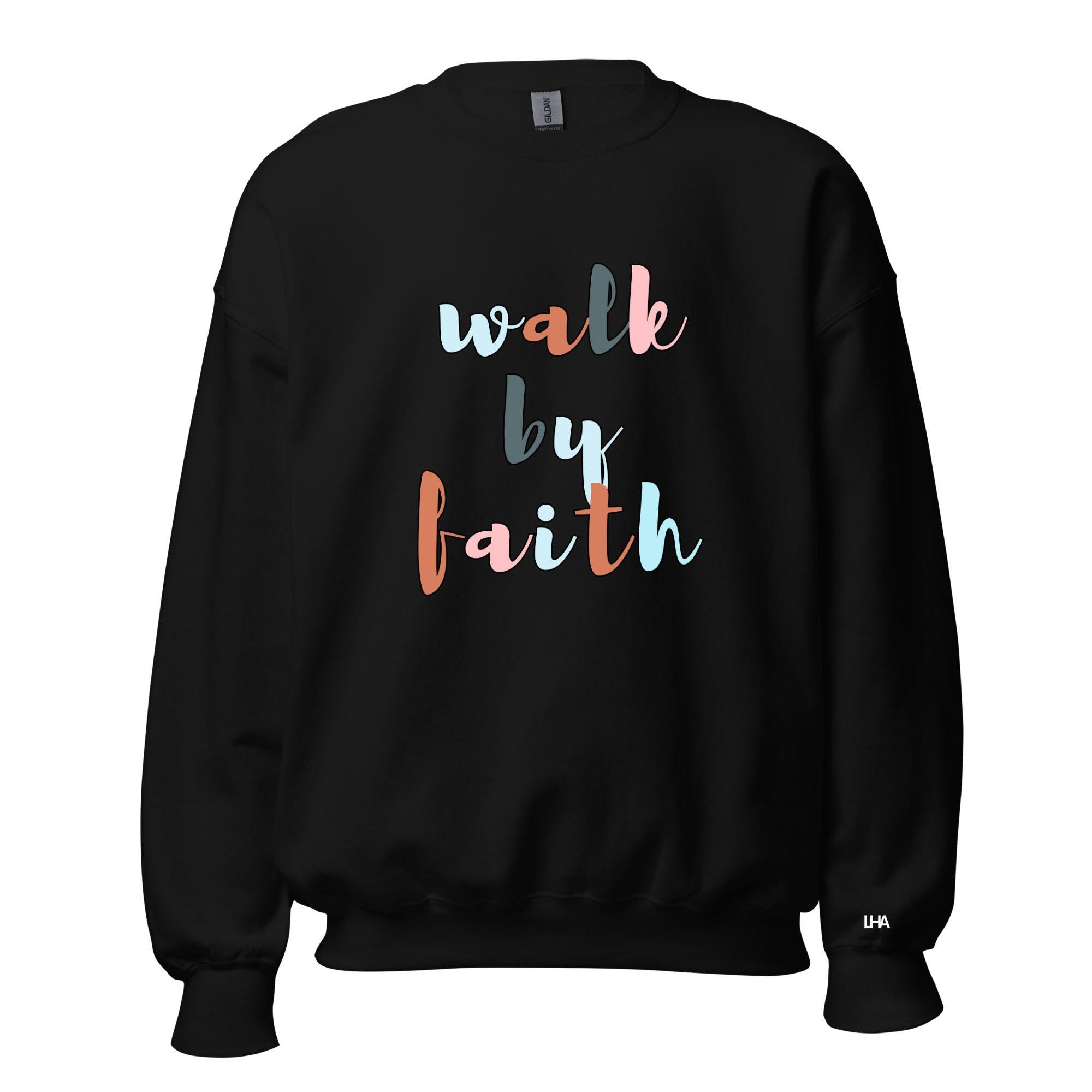 Walk by Faith - Boho Color - Christian Sweatshirt Bible Verse Shirt, Gift for Mom, Gift for Dad, Gift for Her, Gift for Him