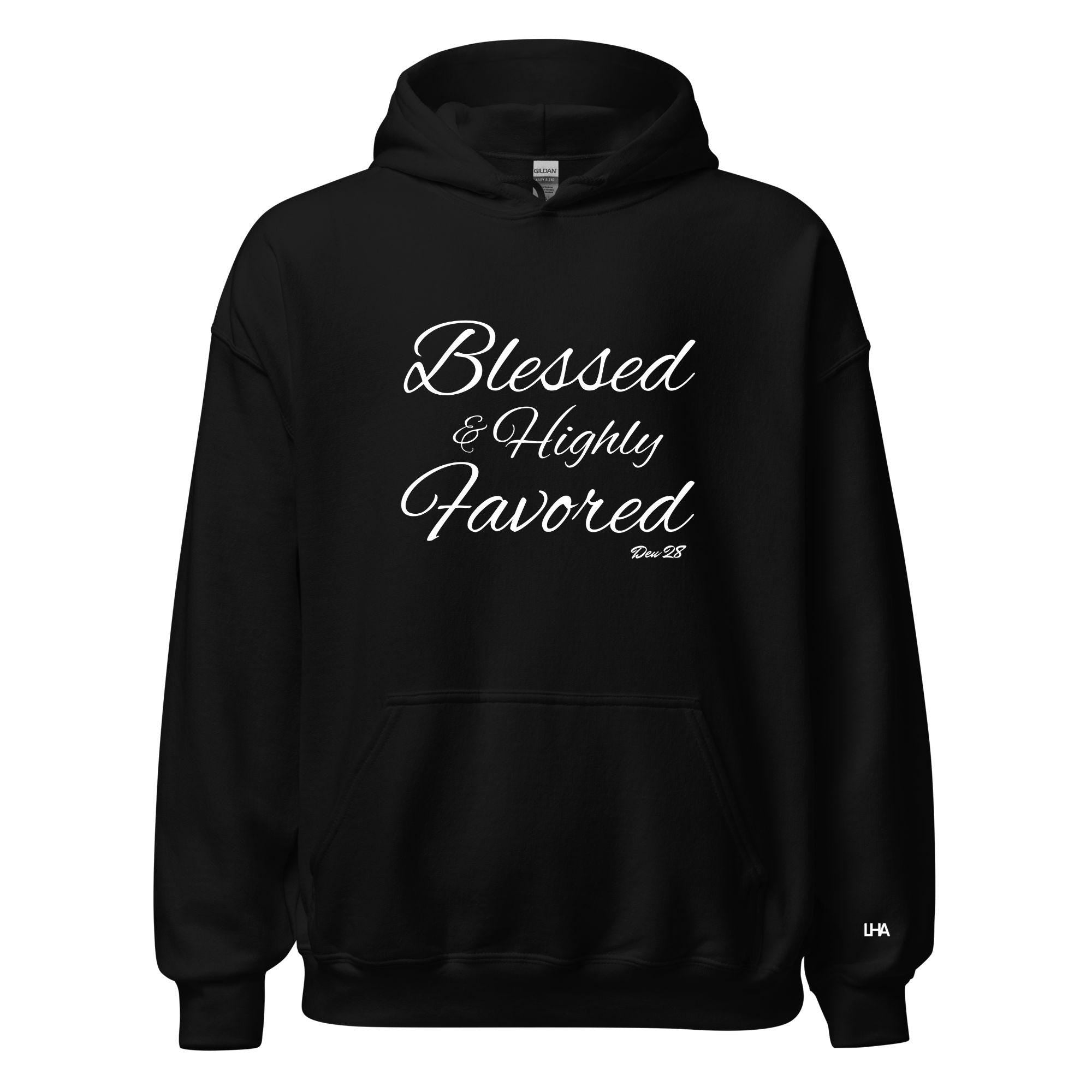 Blessed and Highly Favored, Cursive Style,Hoodie, Christian Shirt, Bible Verse Shirt, Gift for Mom, Gift for Dad, Gift for Her, Gift for Him