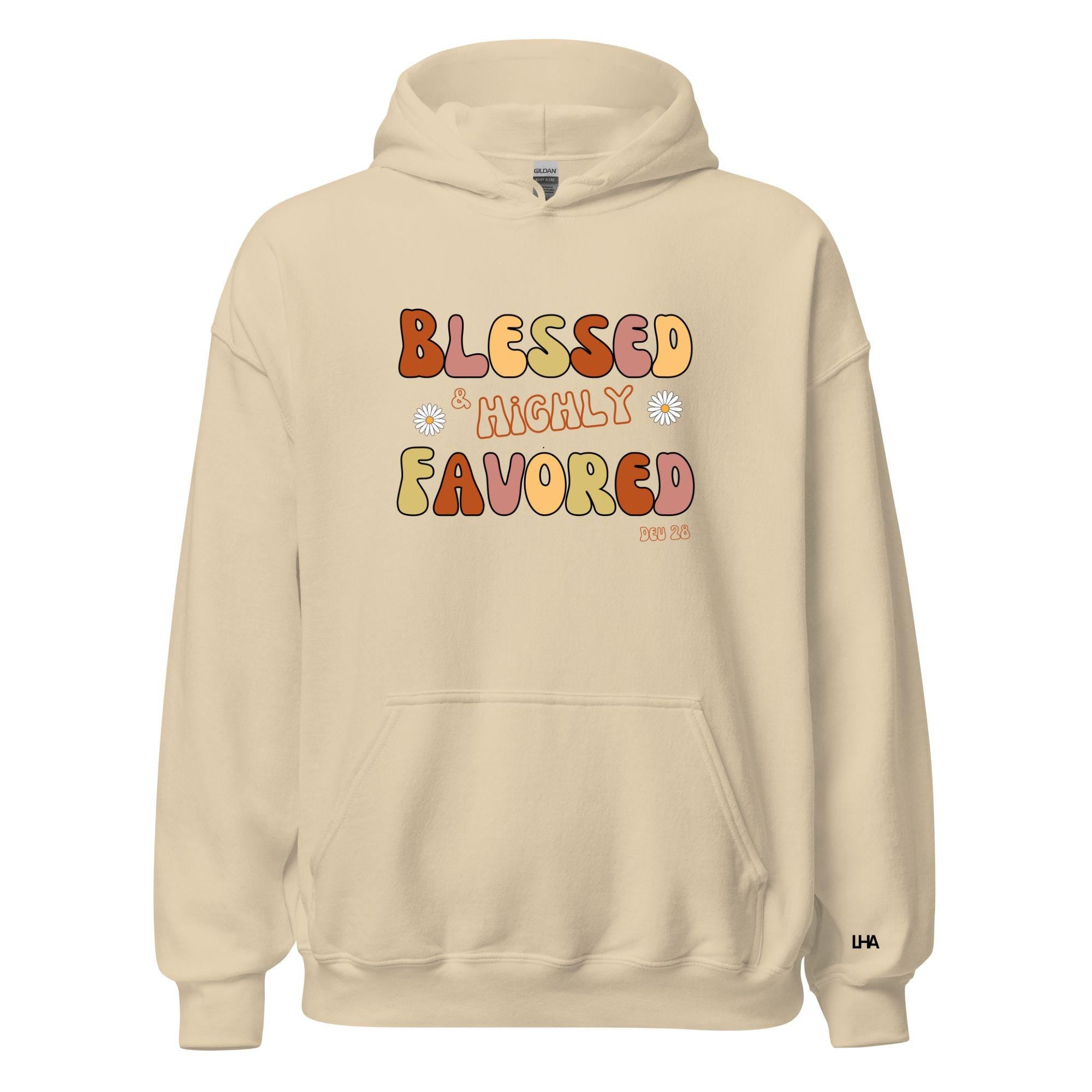 Blessed and Highly Favored, Boho Style, Hoodie, Christian Shirt, Bible Verse Shirt, Gift for Mom, Gift for Dad, Gift for Her, Gift for Him