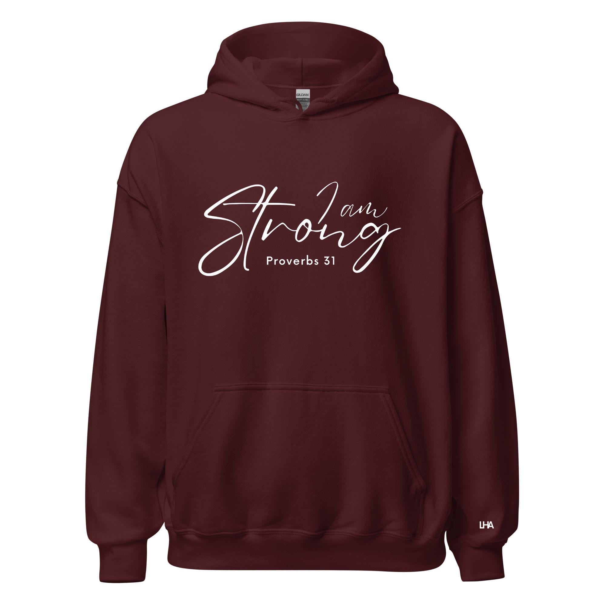 Proverbs 31 - I Am Strong - Hoodie, Christian Shirt, Bible Verse Shirt, Gift for Mom, Gift for Dad, Gift for Her, Gift for Him
