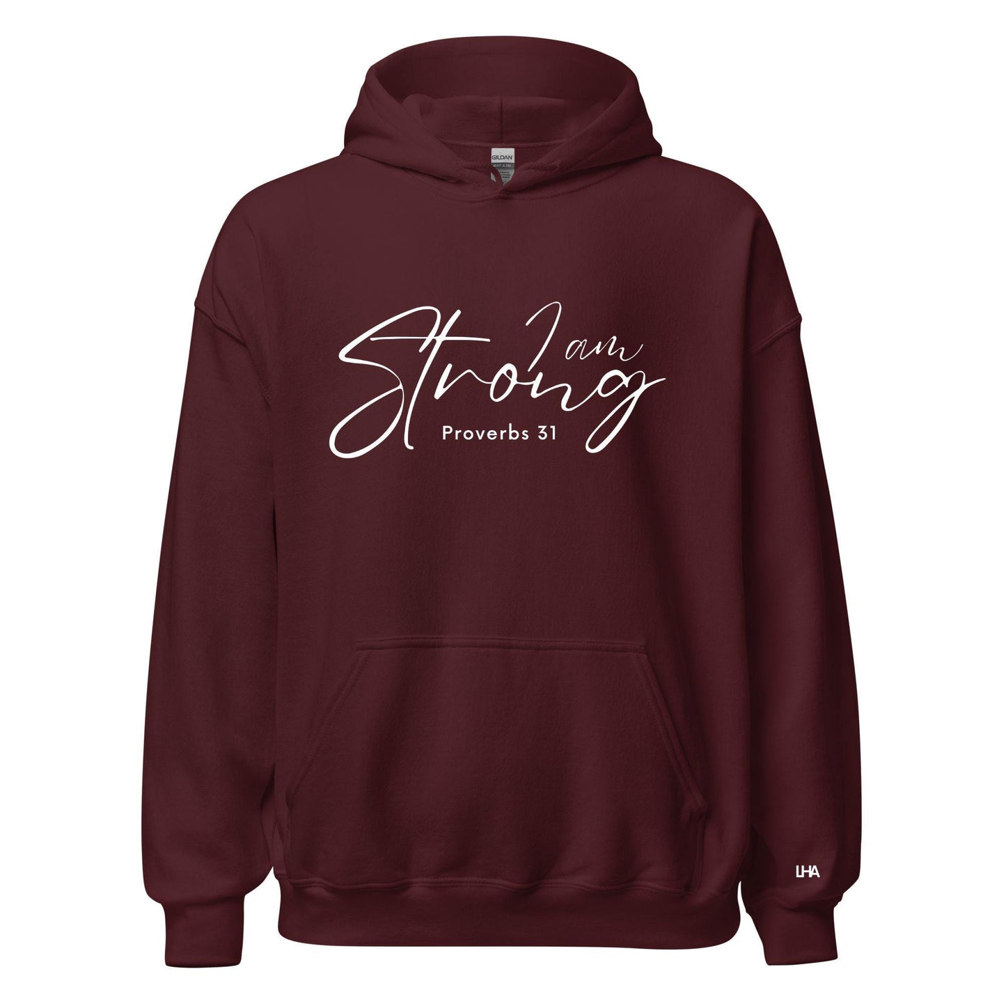 Hoodie - Proverbs 31 - I Am Strong