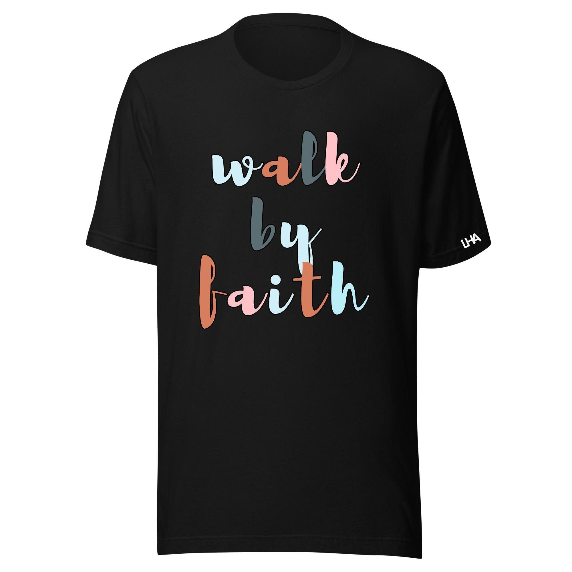Walk By Faith - T-Shirt - Boho Color - Christian Shirt - Bible Verse T-Shirt Gift - Gift for Mom