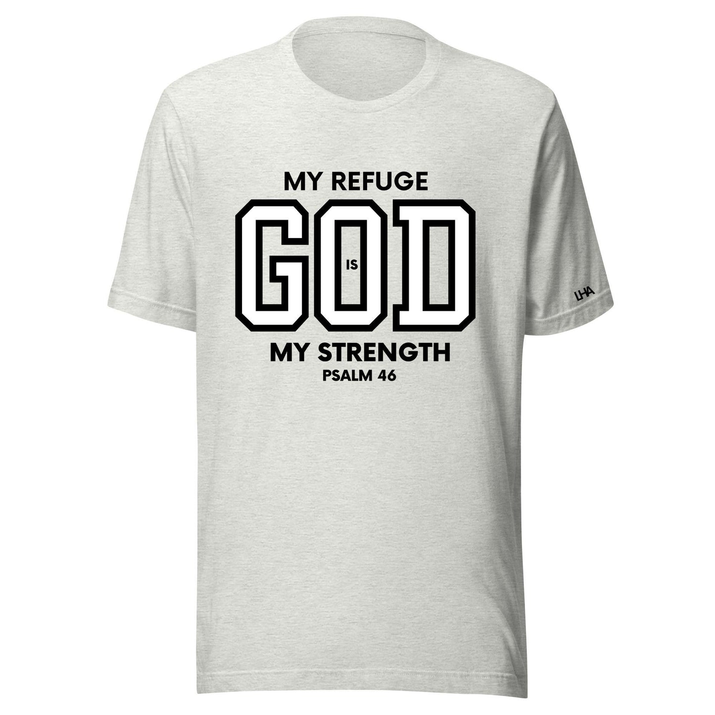 T-Shirt - God is My Refuge