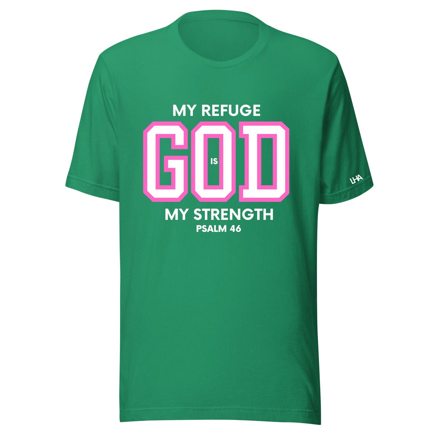 T-Shirt - God is My Refuge - Pink Lettering