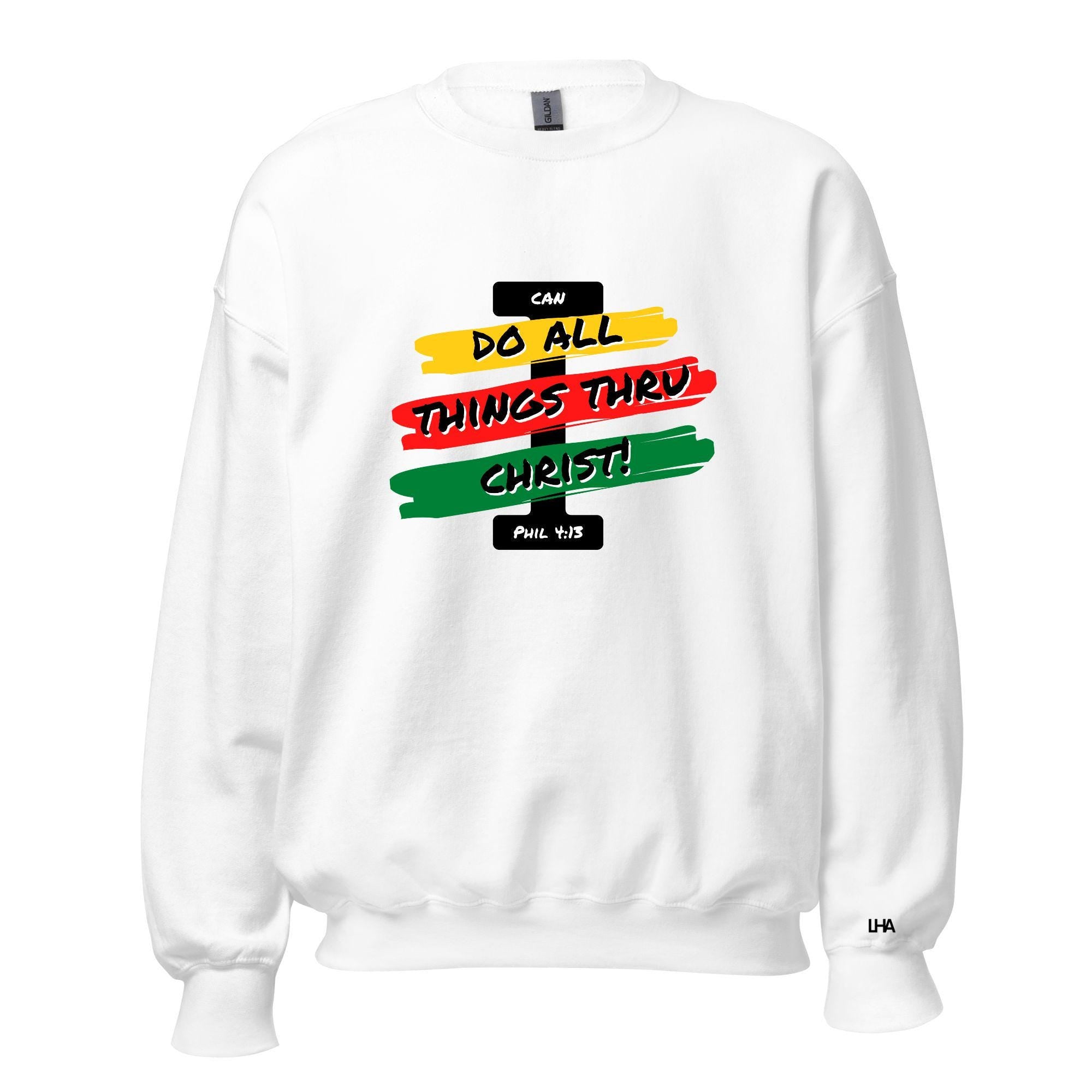 I Can Do All Things - Jam Rock Style, Christian Sweatshirt Bible Verse Shirt, Gift for Mom, Gift for Dad, Gift for Her, Gift for Him