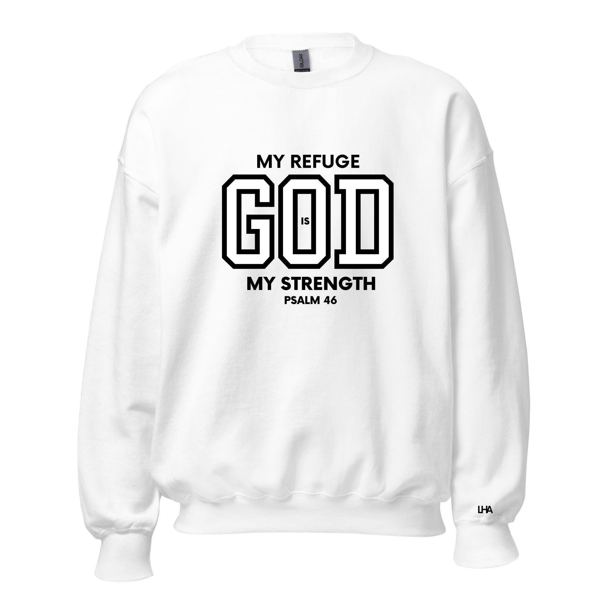 God is My Refuge - Christian Sweatshirt Bible Verse Shirt, Gift for Mom, Gift for Dad, Gift for Her, Gift for Him