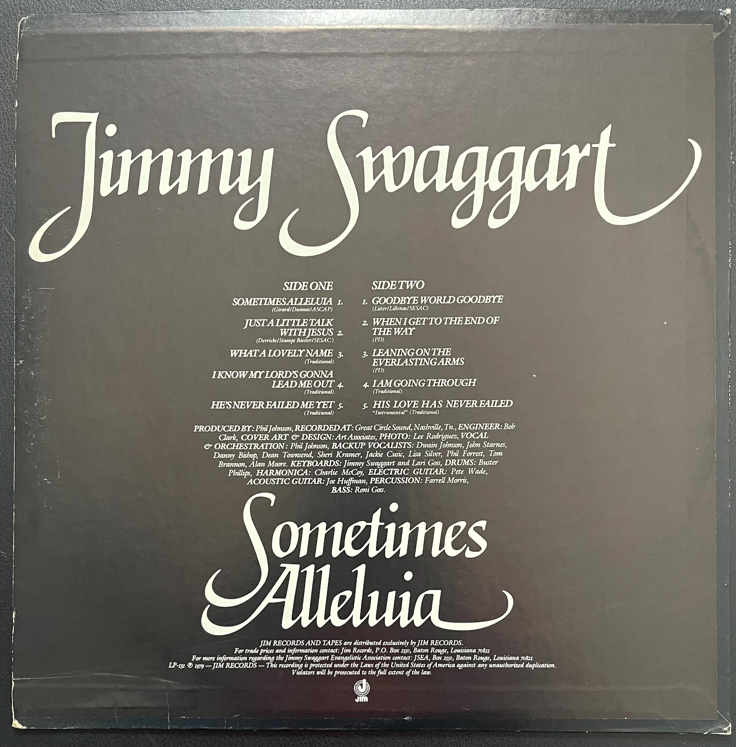 Vintage Vinyl -  Jimmy Swaggart - Sometimes Alleluia - Religious/Folk/Country - Jim Records - 1979 - (JIM 01-131) VG+