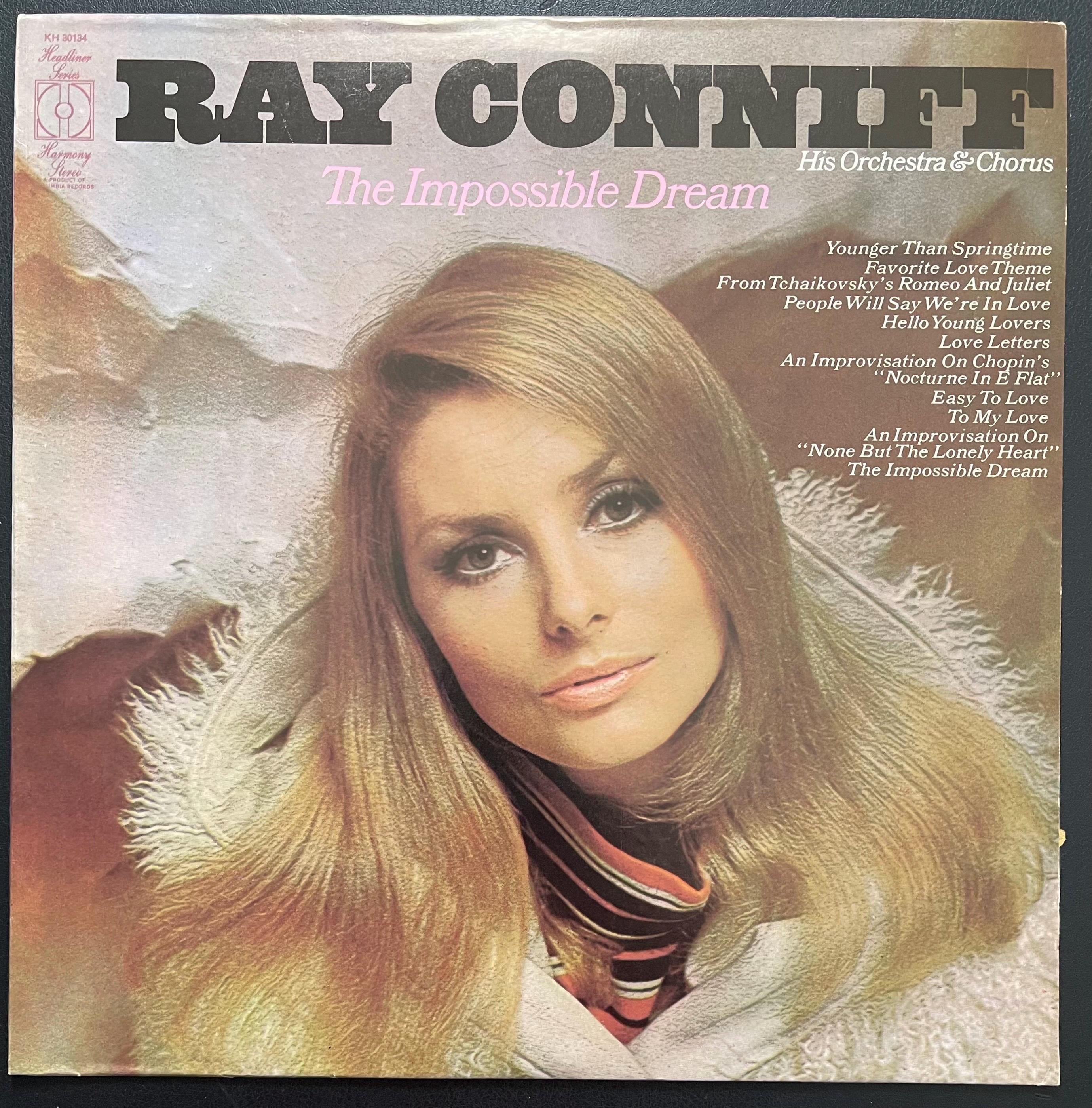 Vintage Vinyl -  Ray Conniff His Orchestra and Chorus - The Impossible Dream - Jazz/Easy Listening - Harmony Records - 1970 - (KH30134) VG+
